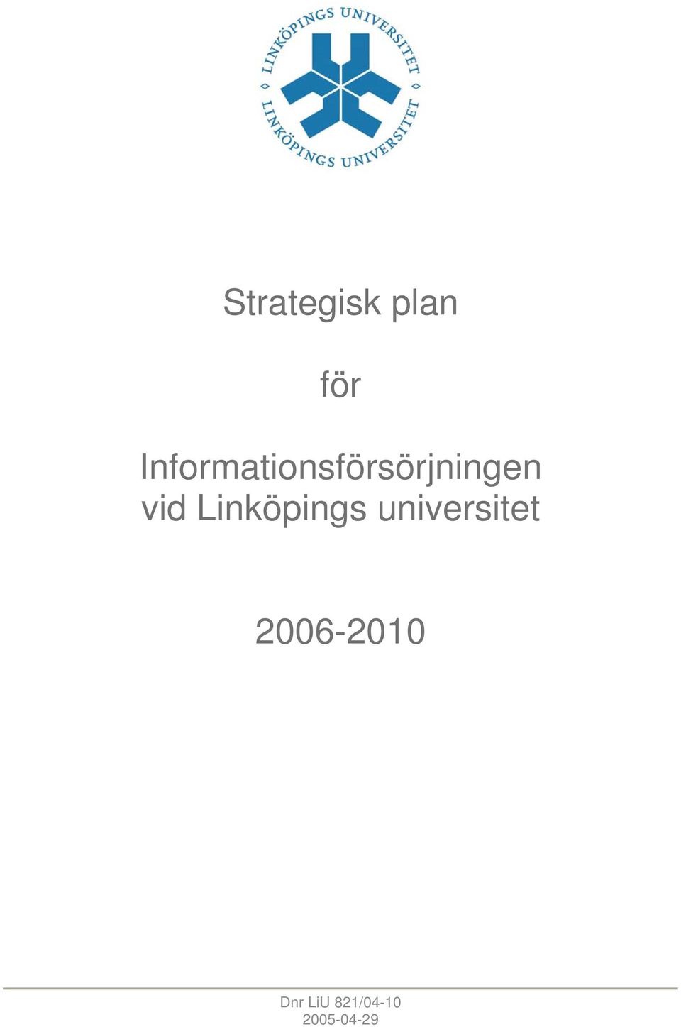vid Linköpings universitet