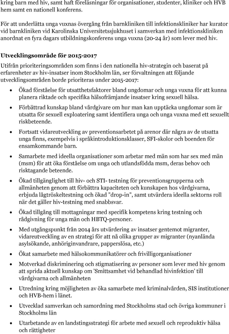 dagars utbildningskonferens unga vuxna (20-24 år) som lever med hiv.