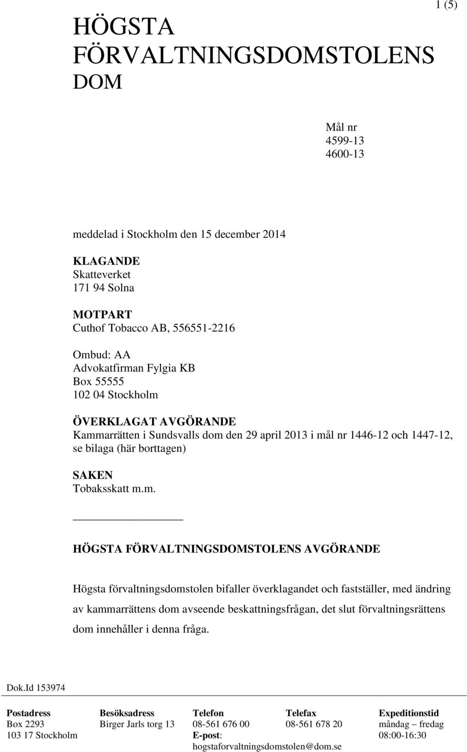ÖVERKLAGAT AVGÖRANDE Kamm