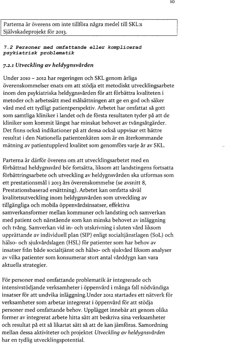 Personer med omfattande eller komplicerad psykiatrisk problematik 7.2.