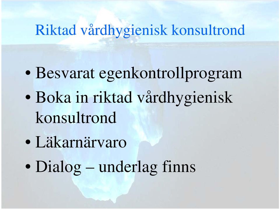 in riktad vårdhygienisk