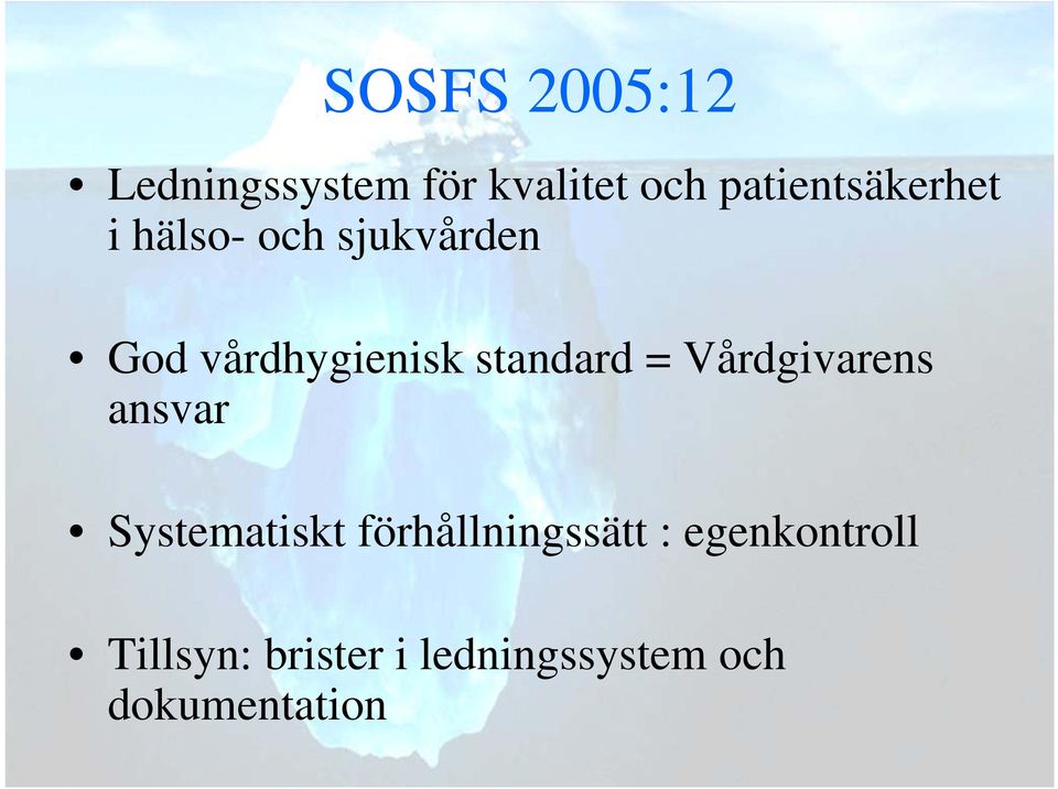 standard = Vårdgivarens ansvar Systematiskt