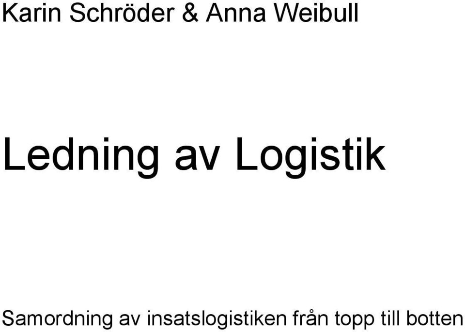 Logistik Samordning av