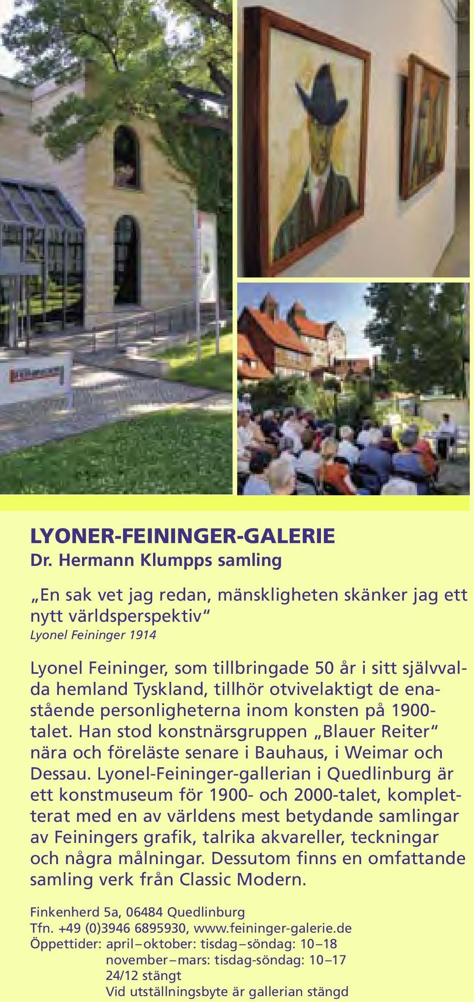 tillhör otvivelaktigt de enastående personligheterna inom konsten på 1900- talet. Han stod konstnärsgruppen Blauer Reiter nära och föreläste senare i Bauhaus, i Weimar och Dessau.