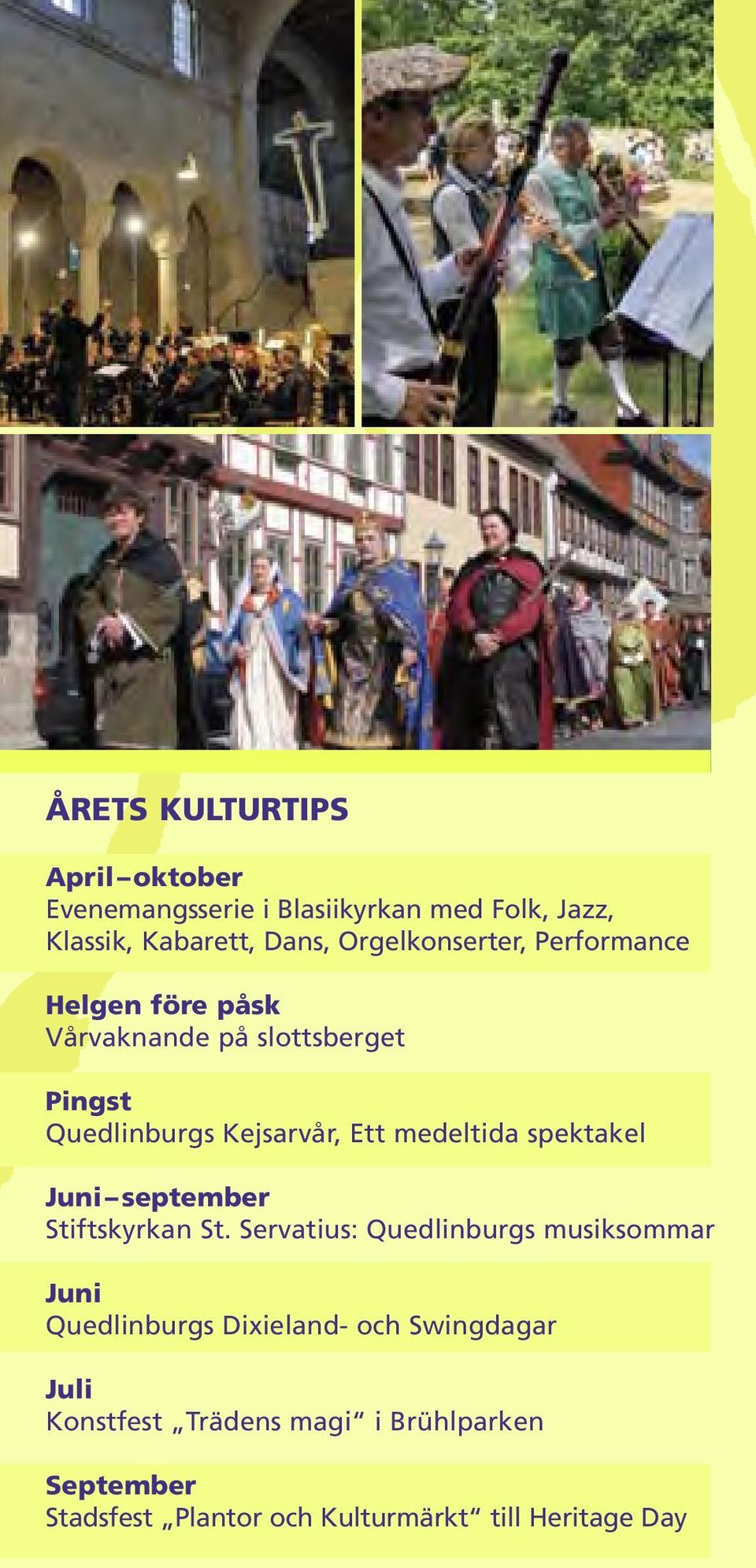 medeltida spektakel Juni september Stiftskyrkan St.