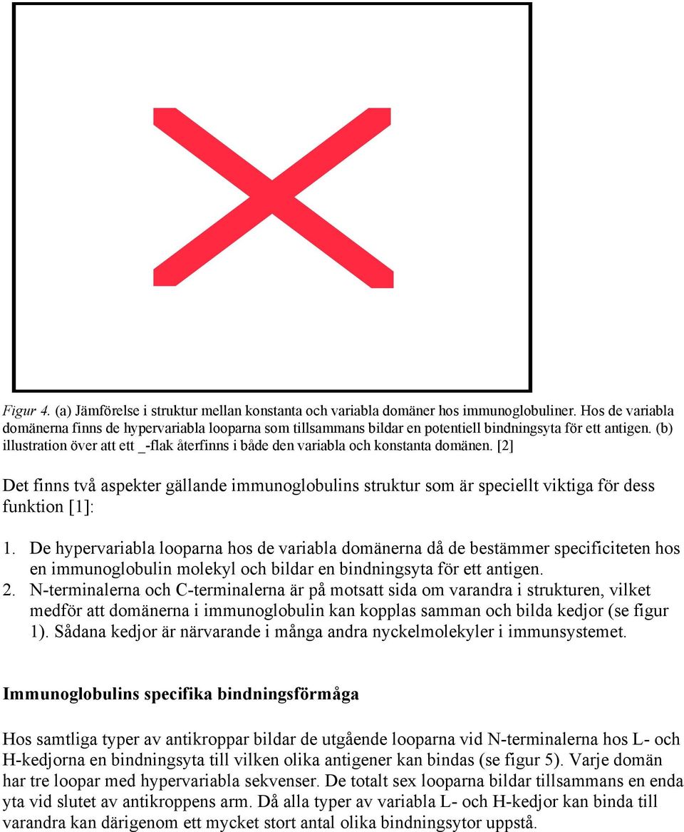 (b) illustration över att ett _-flak återfinns i både den variabla och konstanta domänen.