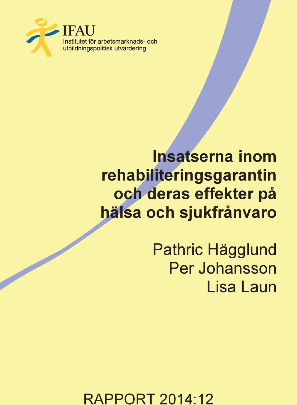 effekter på hälsa och sjukfrånvaro