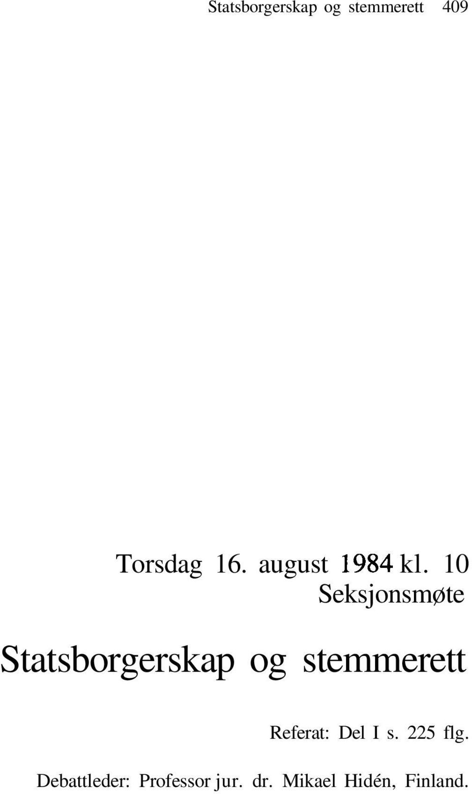 10 Seksjonsmøte Statsborgerskap og stemmerett