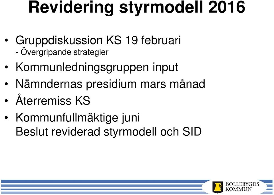 Kommunledningsgruppen input Nämndernas presidium mars