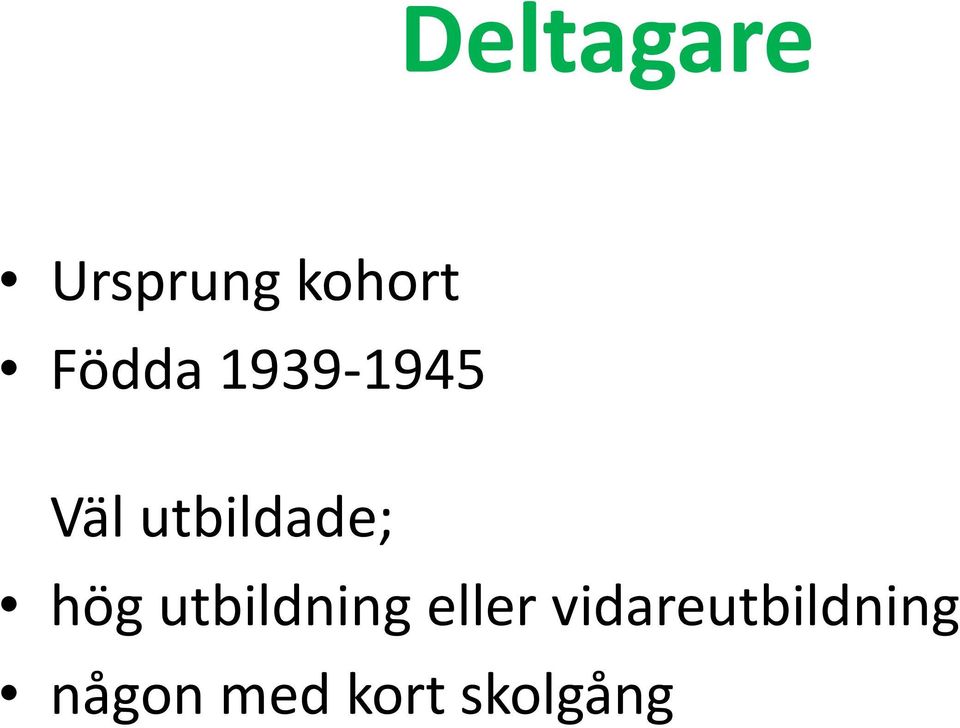 utbildade; hög utbildning