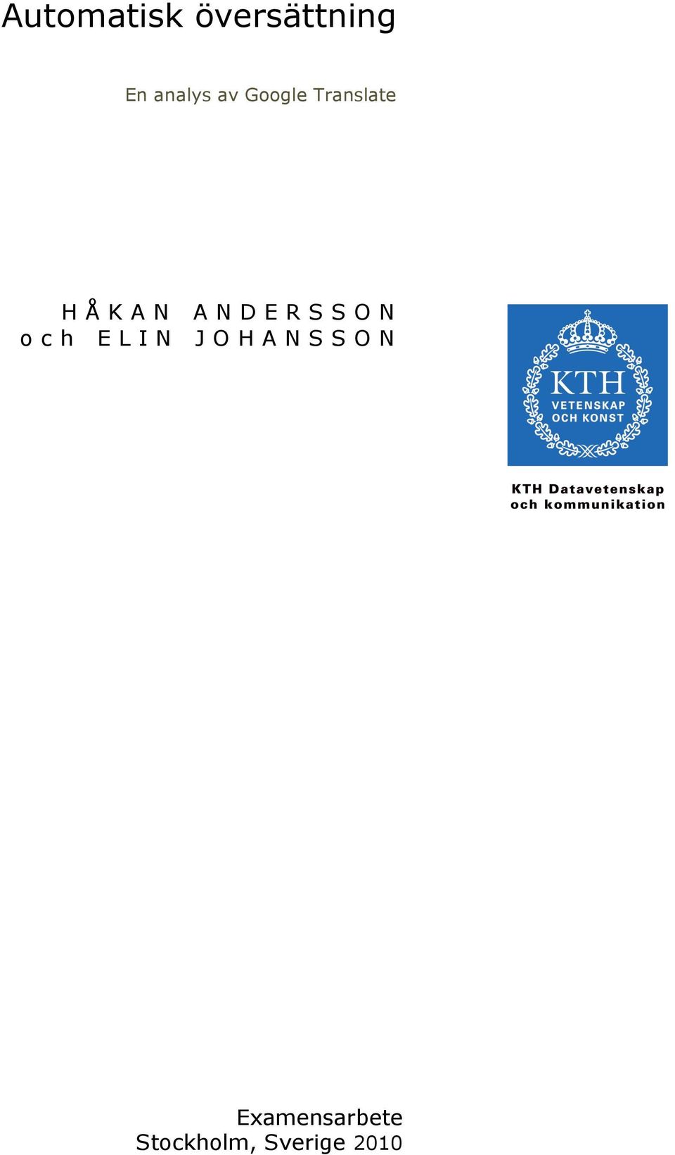 HÅKAN ANDERSSON och ELIN