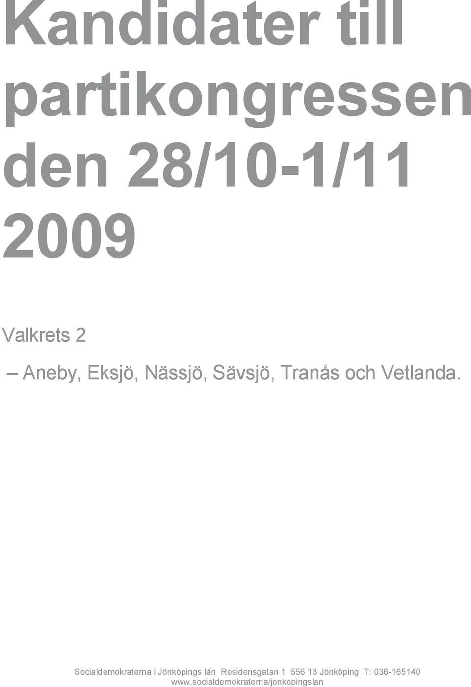 Vetlanda.