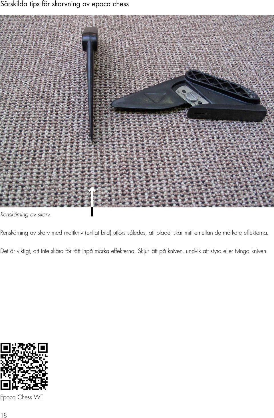 mitt emellan de mörkare effekterna.