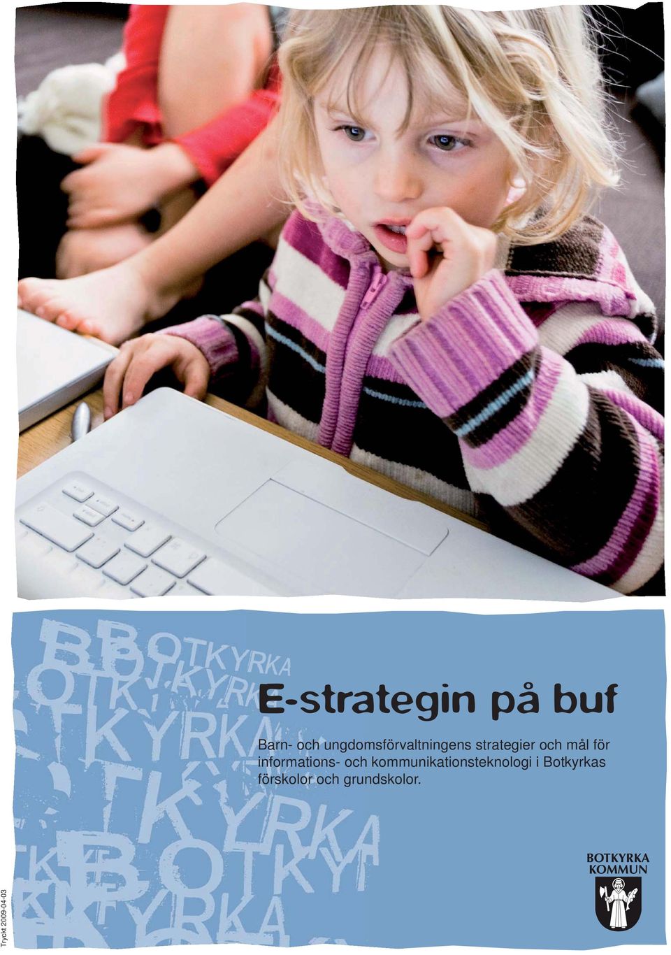 kommunikationsteknologi i Botkyrkas