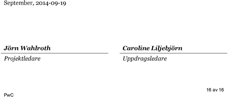 Projektledare Caroline