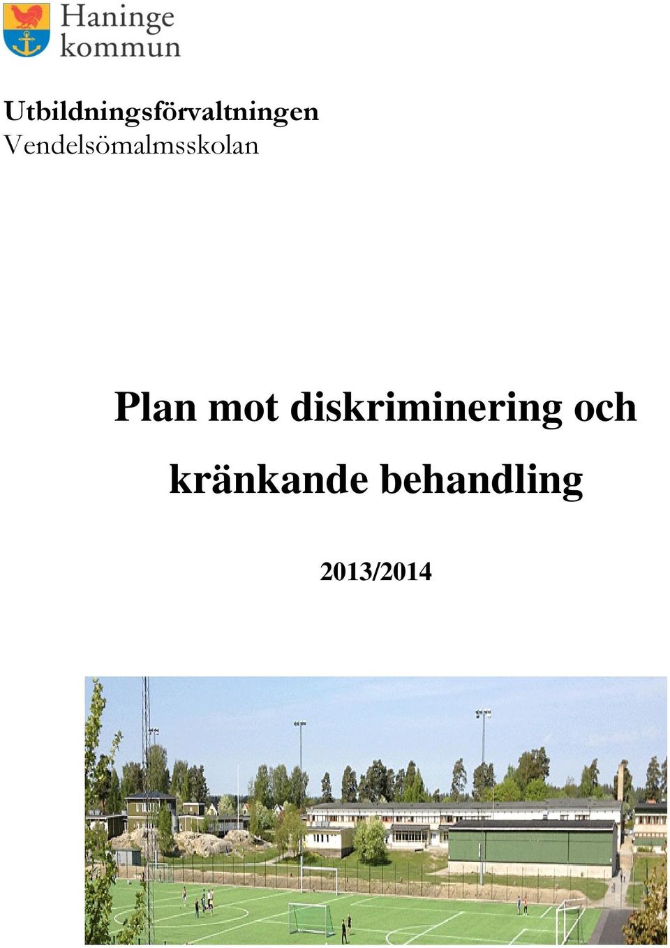 mot diskriminering och