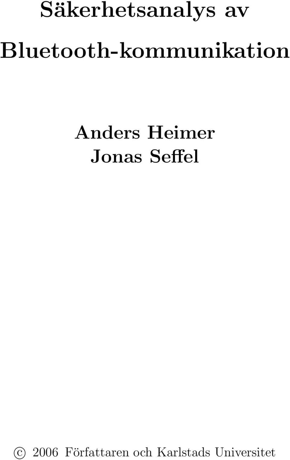 Anders Heimer Jonas Seffel c