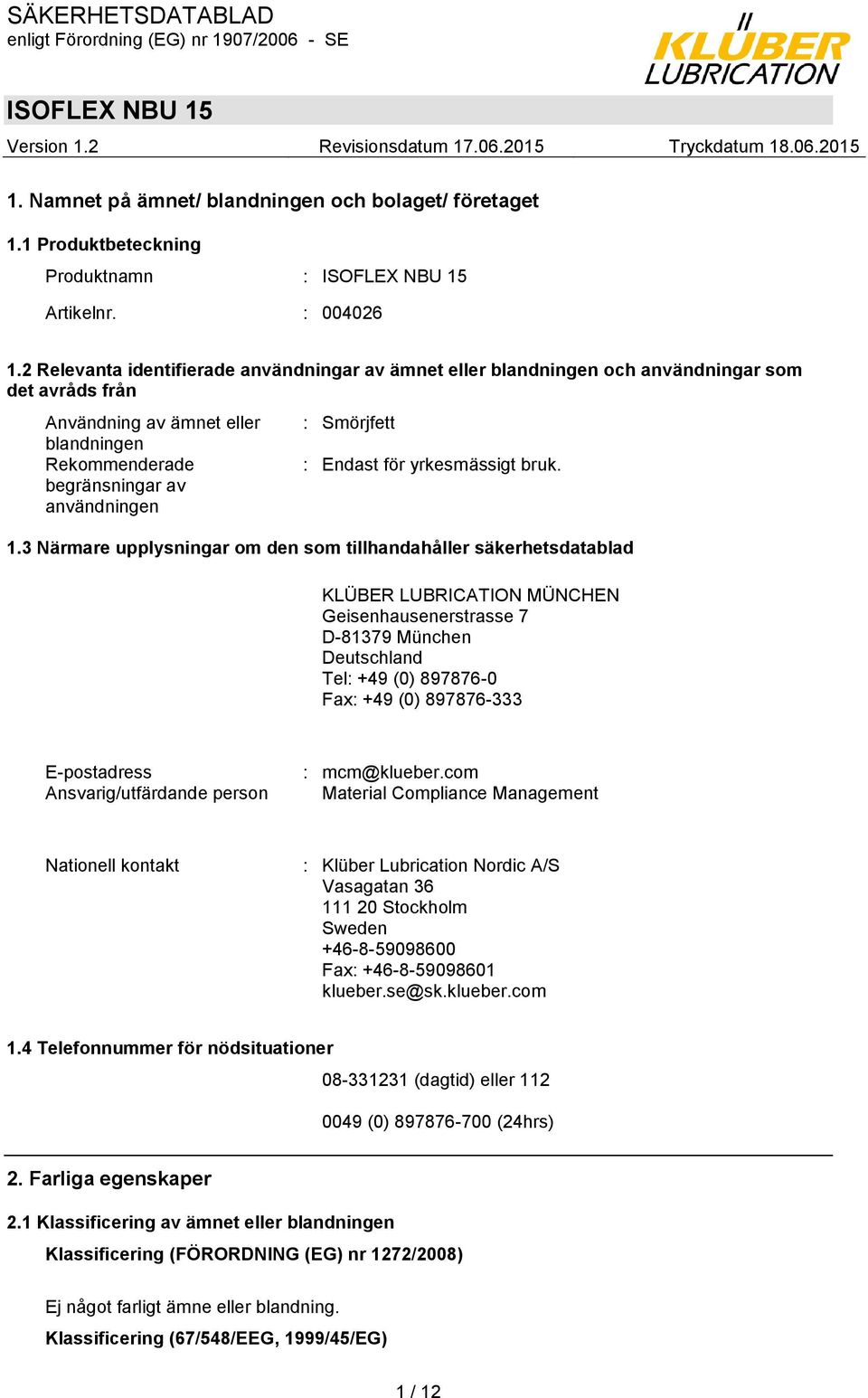 Endast för yrkesmässigt bruk. 1.