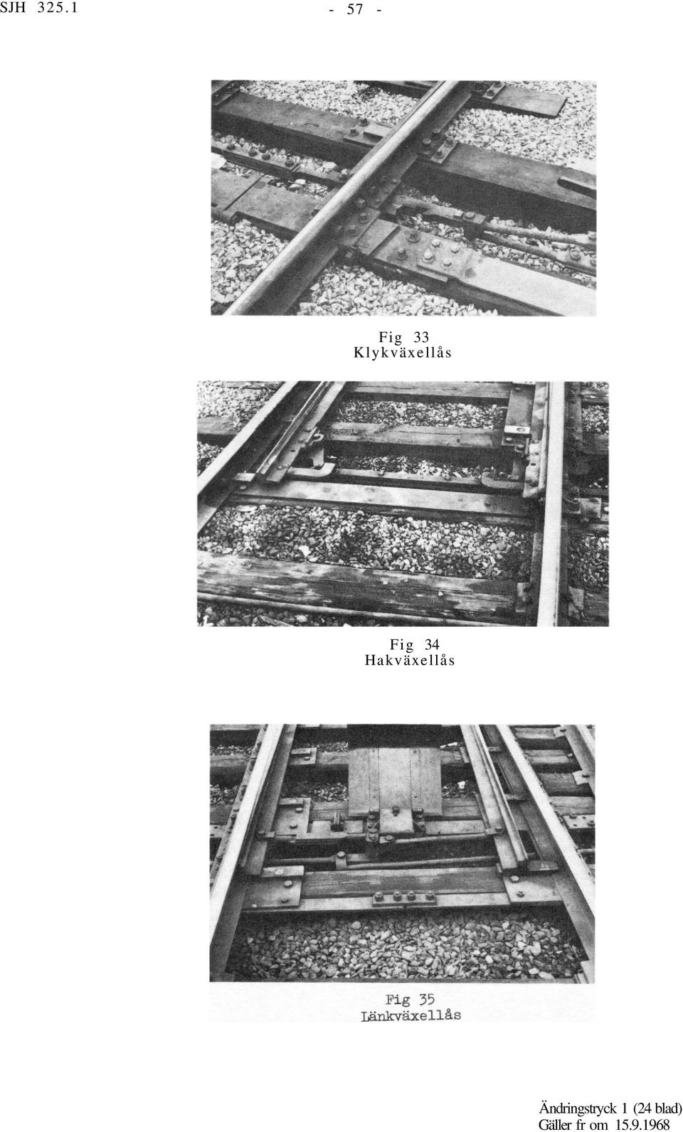 Klykväxellås Fig 34