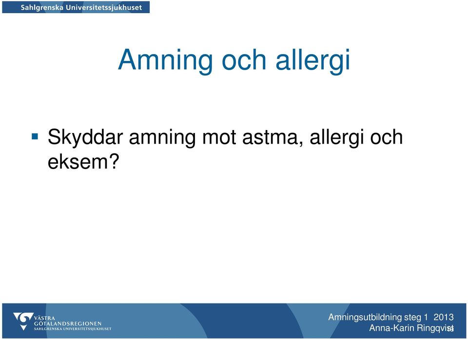 astma, allergi och