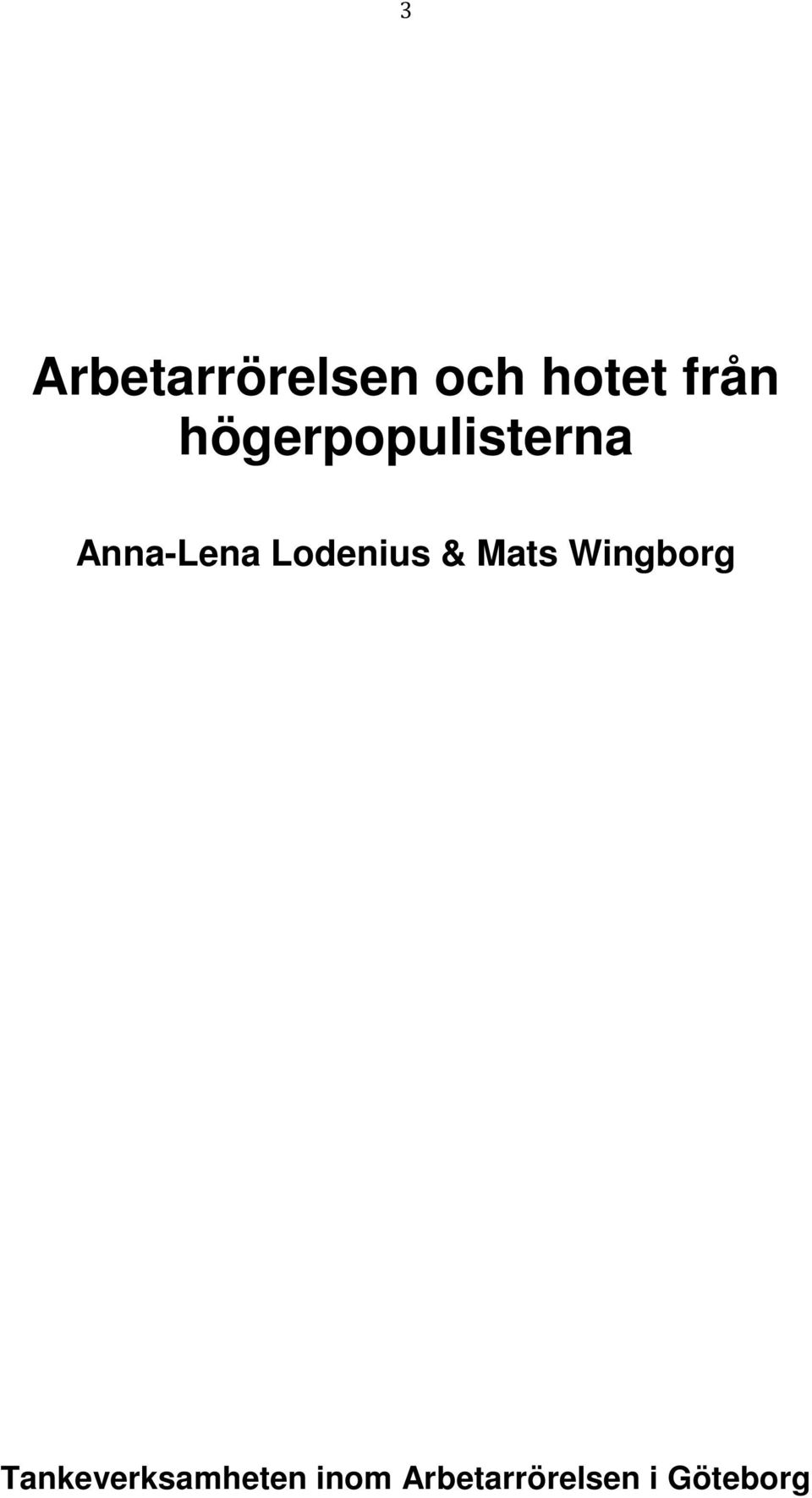 Lodenius & Mats Wingborg