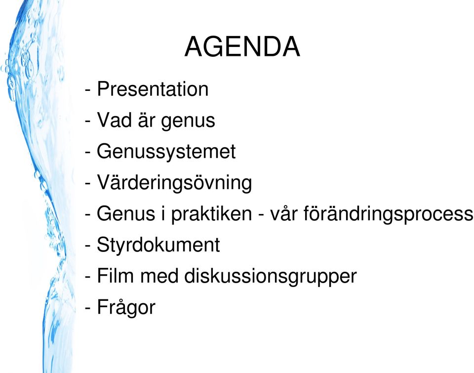 praktiken - vår förändringsprocess -