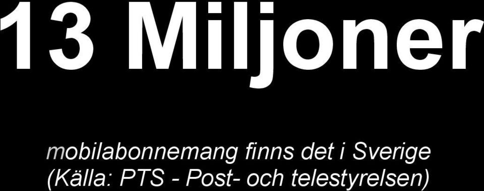 det i Sverige (Källa: