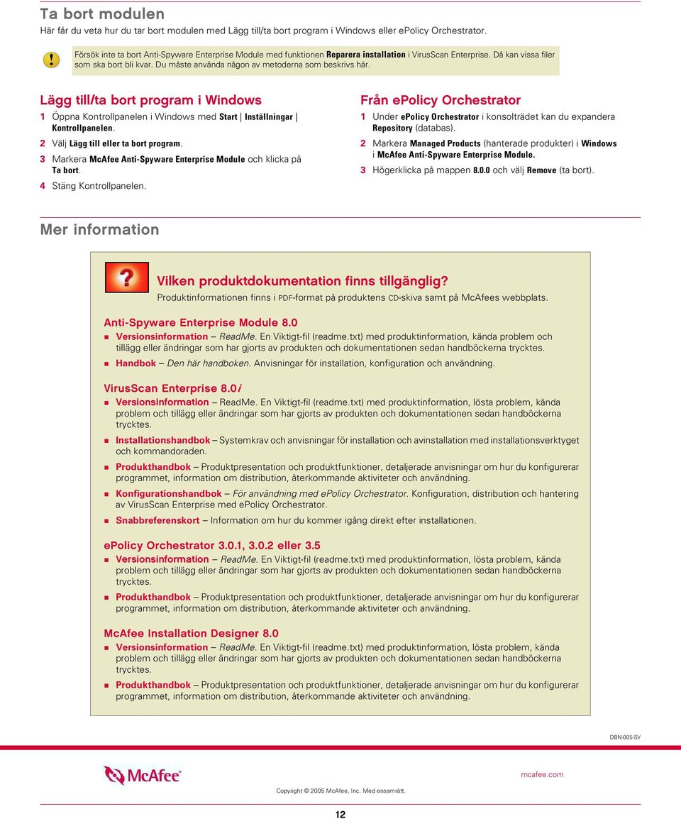 Du måste använda någon av metoderna som beskrivs här. Lägg till/ta bort program i Windows 1 Öppna Kontrollpanelen i Windows med Start Inställningar Kontrollpanelen.