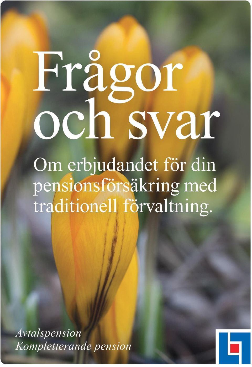 traditionell förvaltning.