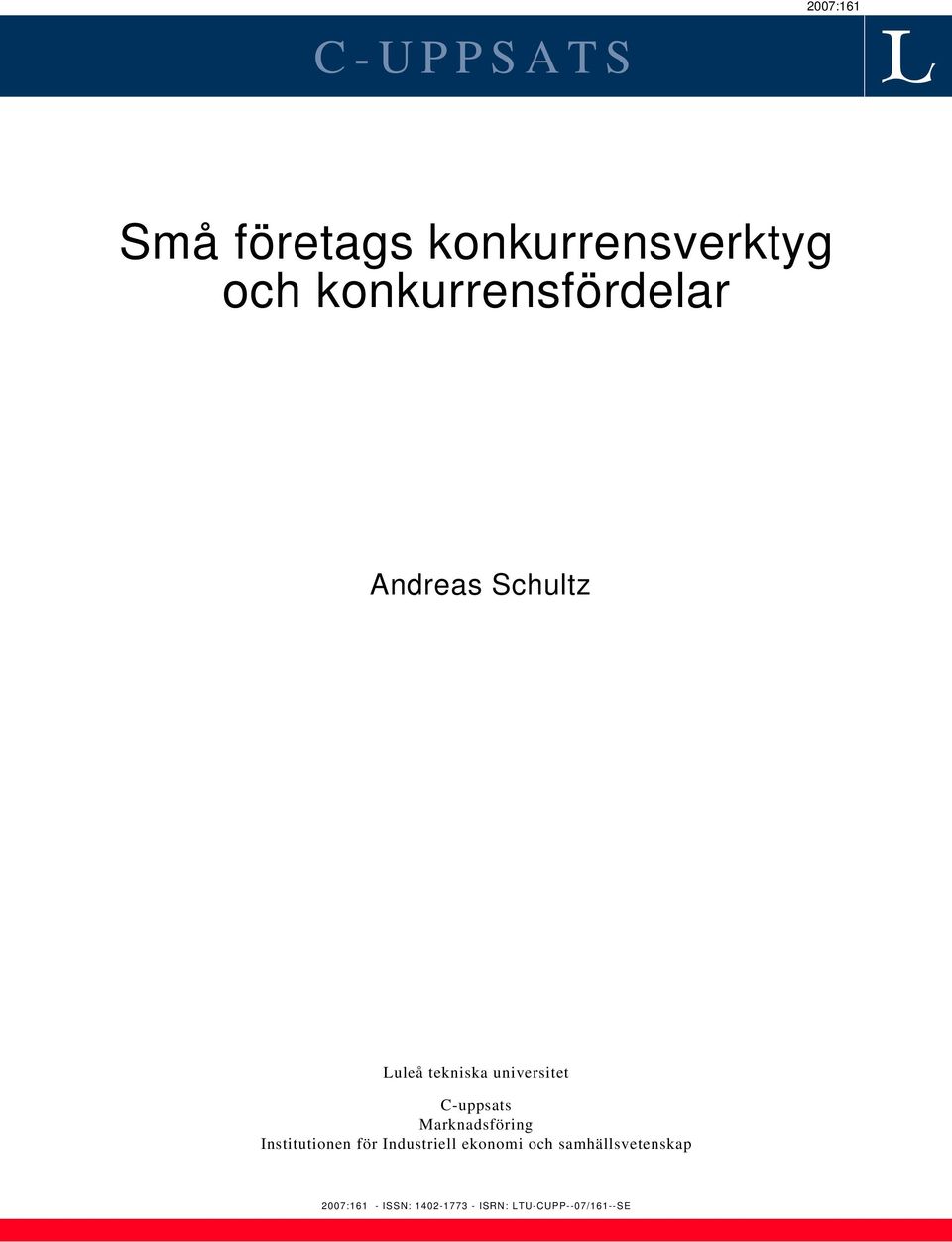 C-uppsats Marknadsföring Institutionen för Industriell ekonomi