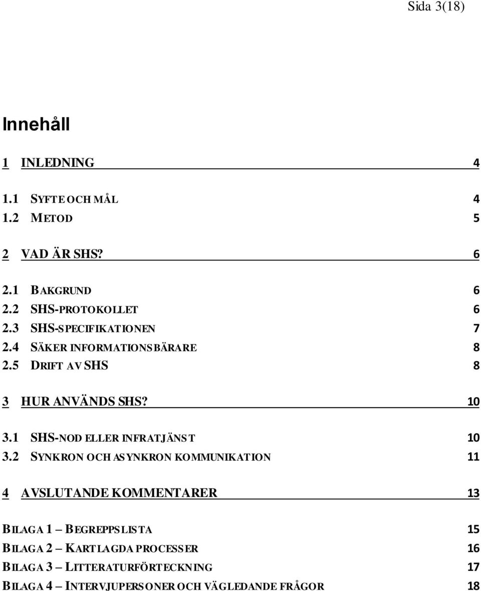 10 3.1 SHS-NOD ELLER INFRATJÄNS T 10 3.