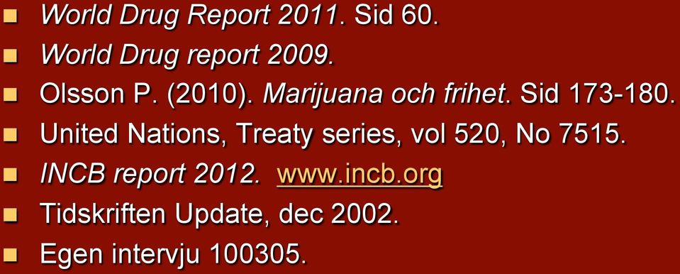 United Nations, Treaty series, vol 520, No 7515.