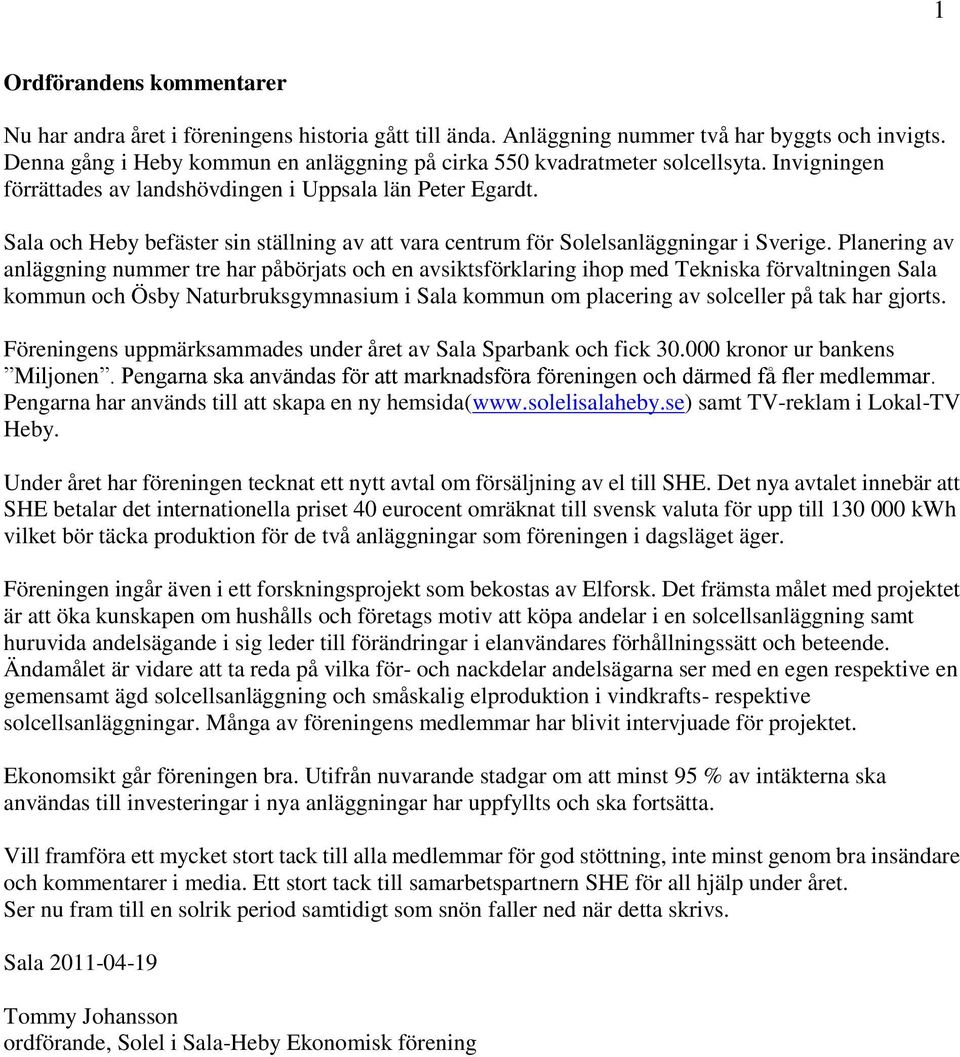 Sala och Heby befäster sin ställning av att vara centrum för Solelsanläggningar i Sverige.