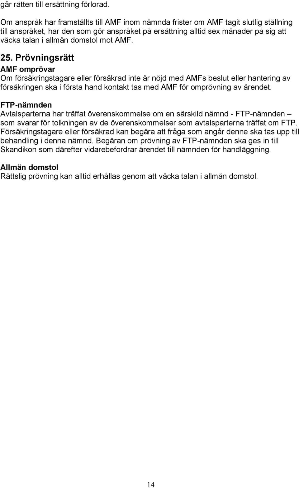 domstol mot AMF. 25.