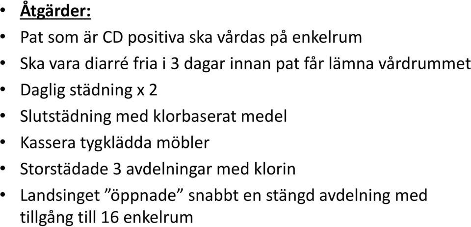 klorbaserat medel Kassera tygklädda möbler Storstädade 3 avdelningar med