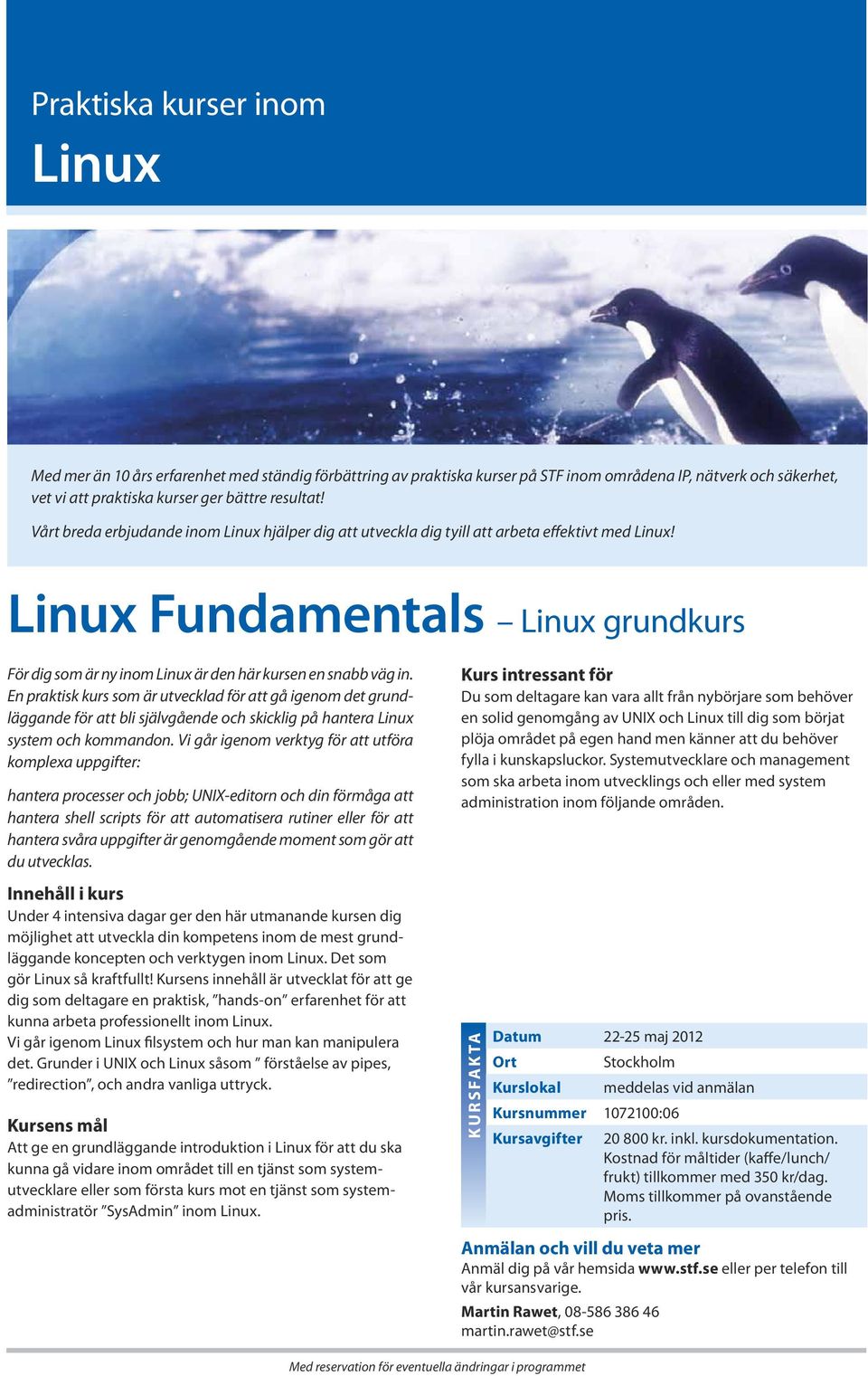 En praktisk kurs som är utvecklad för att gå igenom det grundläggande för att bli självgående och skicklig på hantera Linux system och kommandon.