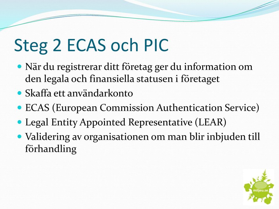 ECAS (European Commission Authentication Service) Legal Entity Appointed
