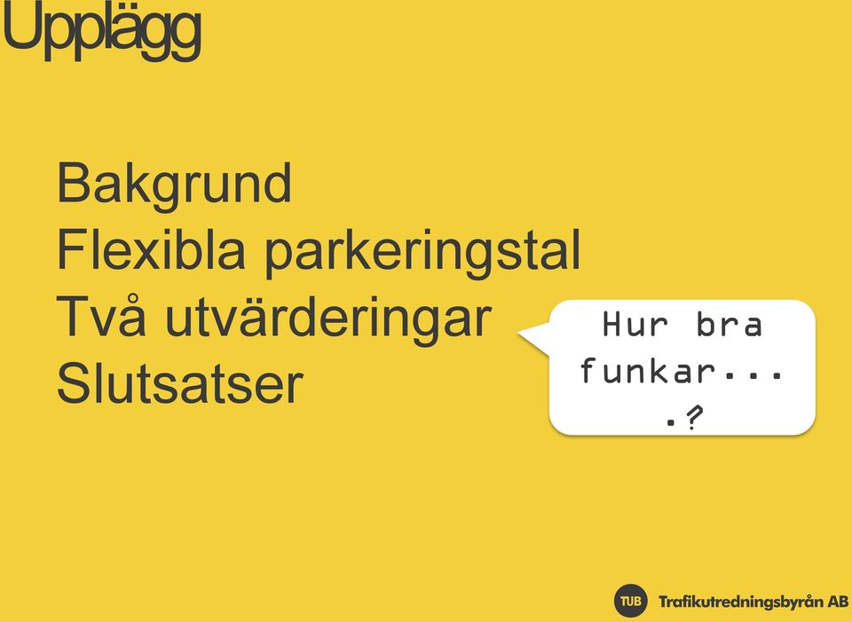 parkeringstal Två