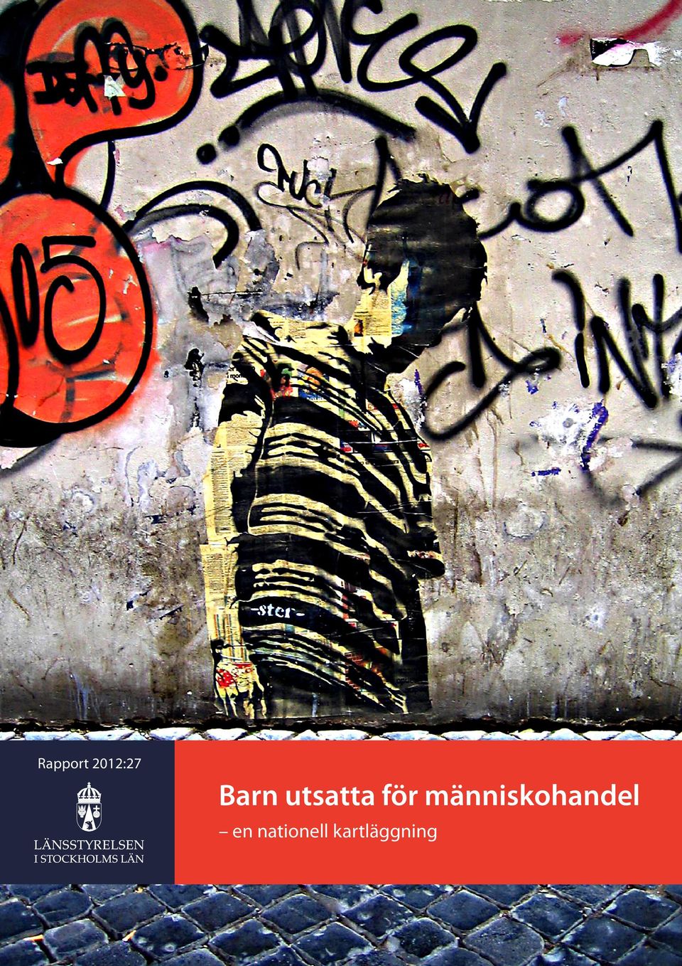 2010:xx Rapport Barn utsatta