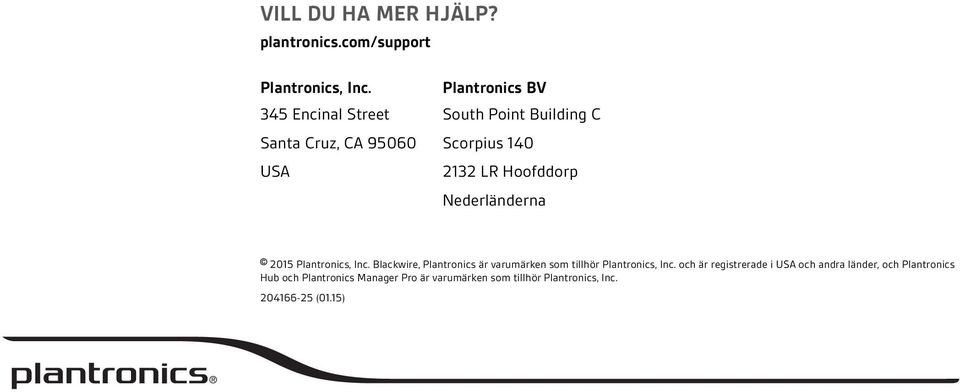 Hoofddorp Nederländerna 2015 Plantronics, Inc.