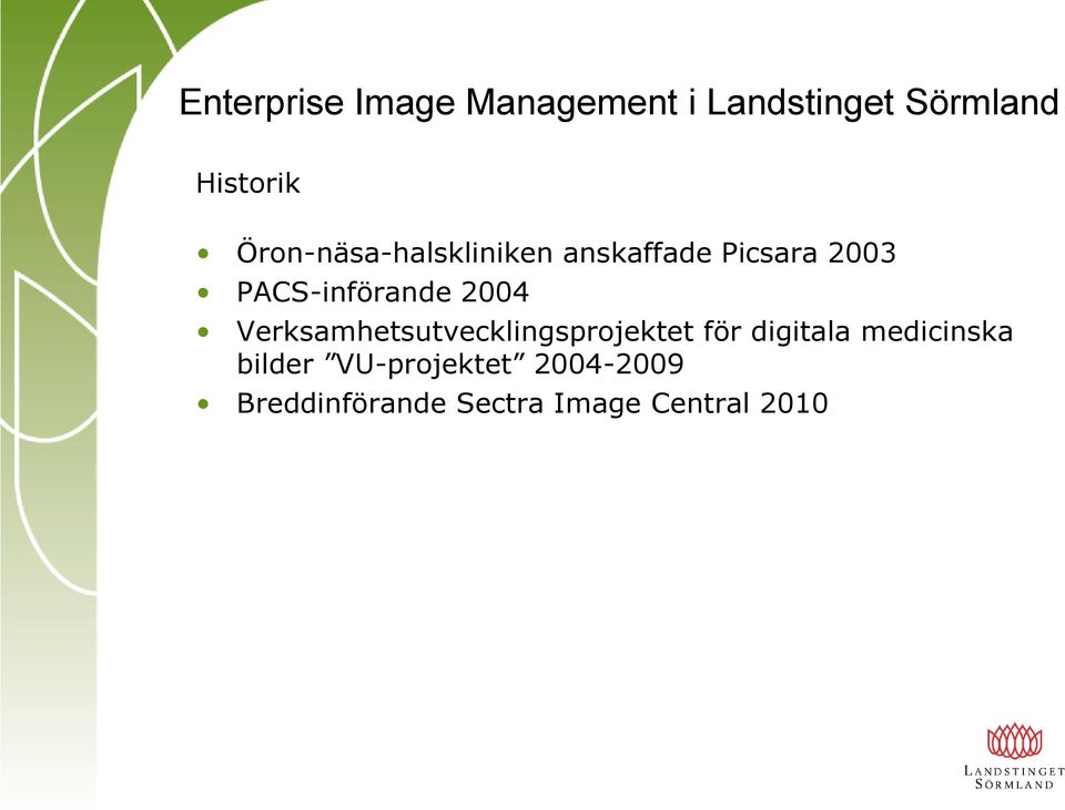 Verksamhetsutvecklingsprojektet för digitala