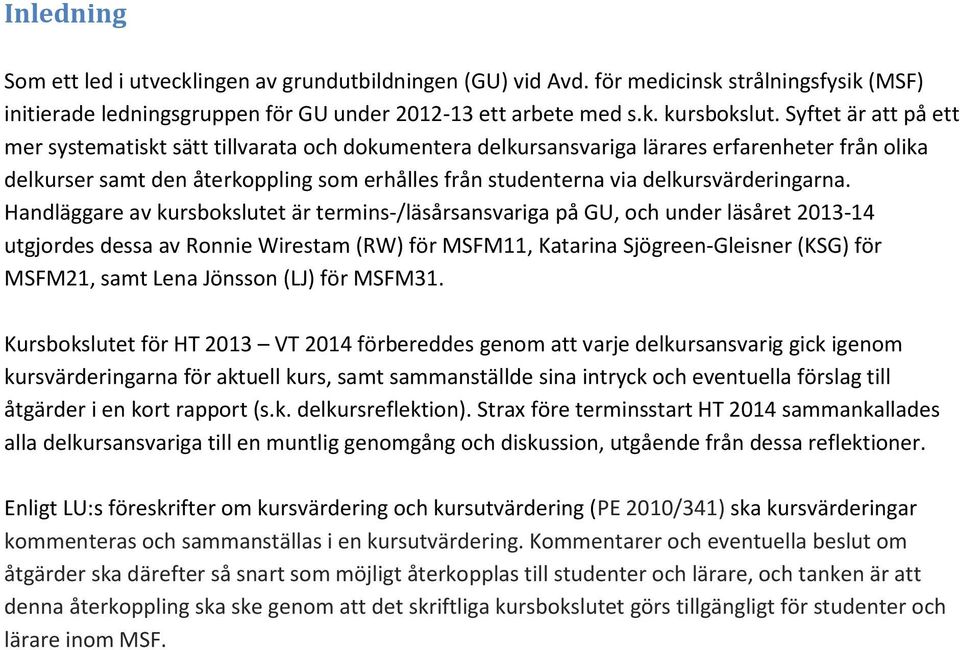 delkursvärderingarna.