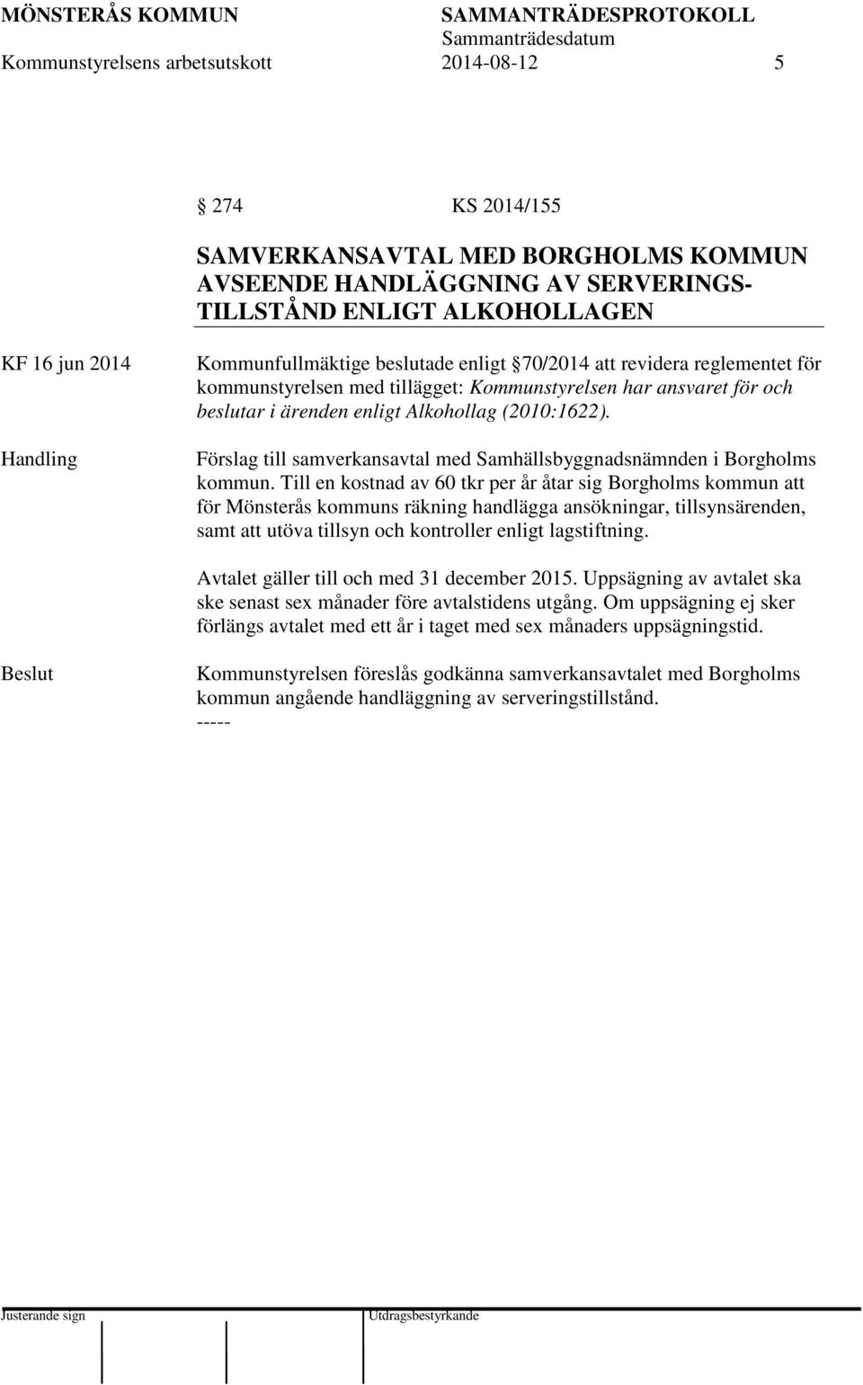 Förslag till samverkansavtal med Samhällsbyggnadsnämnden i Borgholms kommun.