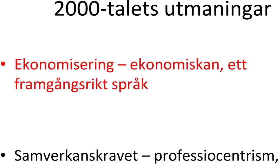 ett framgångsrikt språk