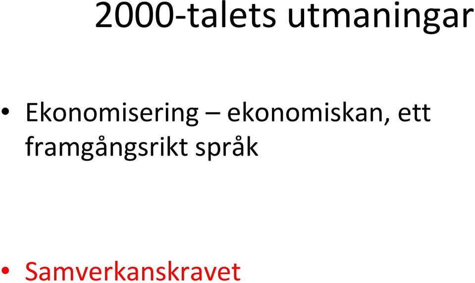 ekonomiskan, ett