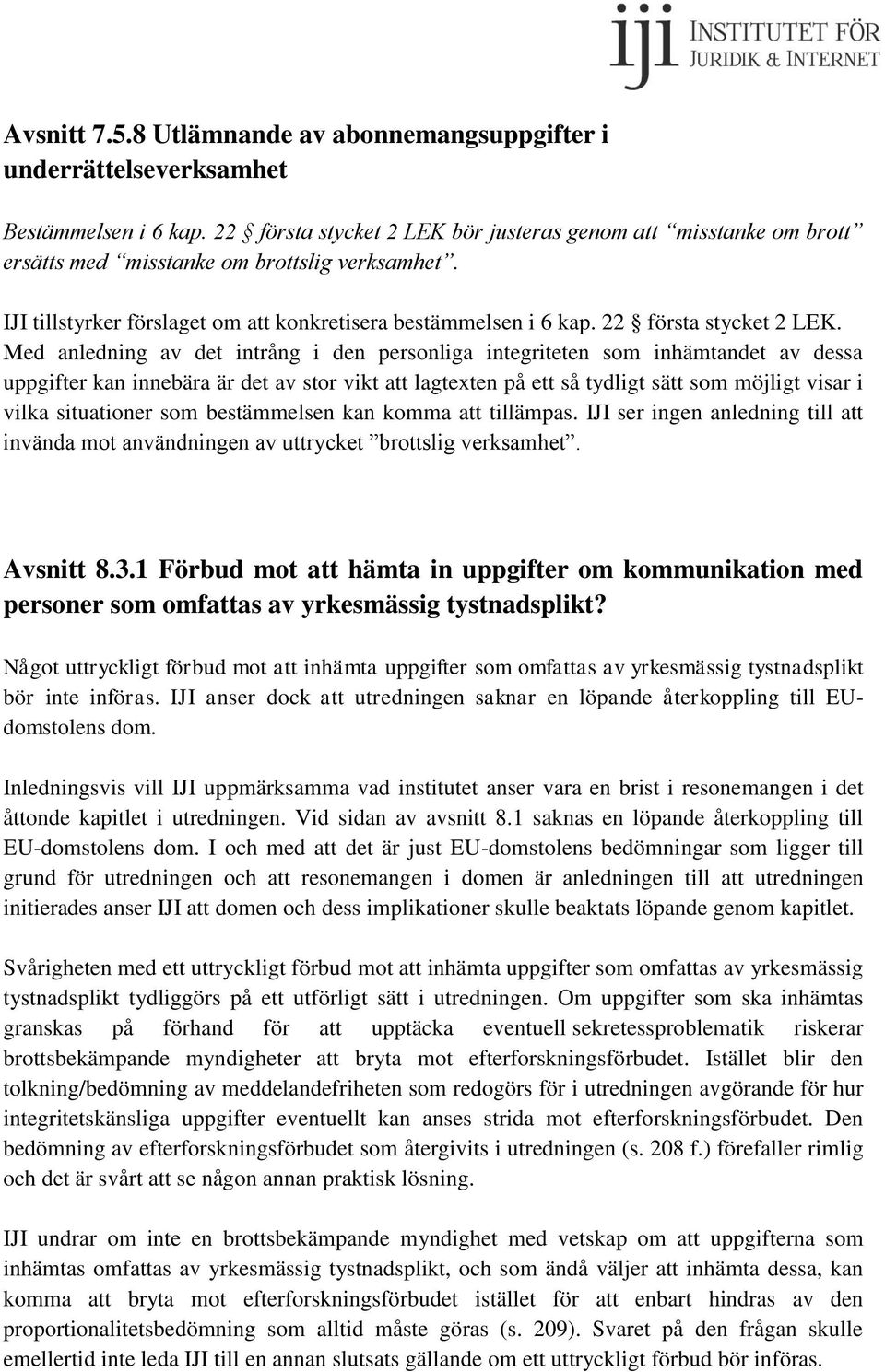 22 första stycket 2 LEK.