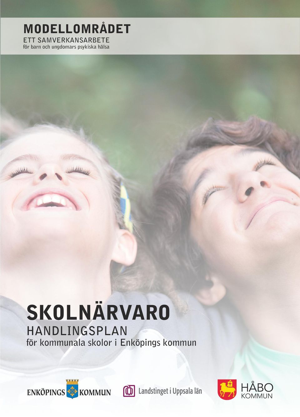 hälsa SKOLNÄRVARO HANDLINGSPLAN