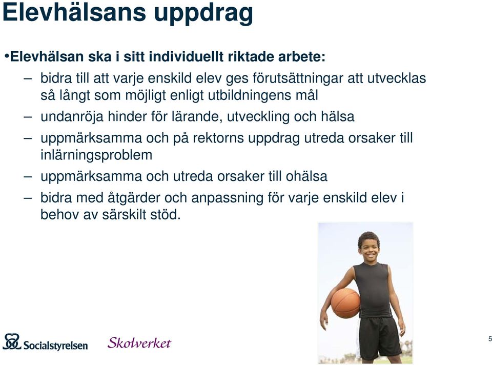 utveckling och hälsa uppmärksamma och på rektorns uppdrag utreda orsaker till inlärningsproblem uppmärksamma