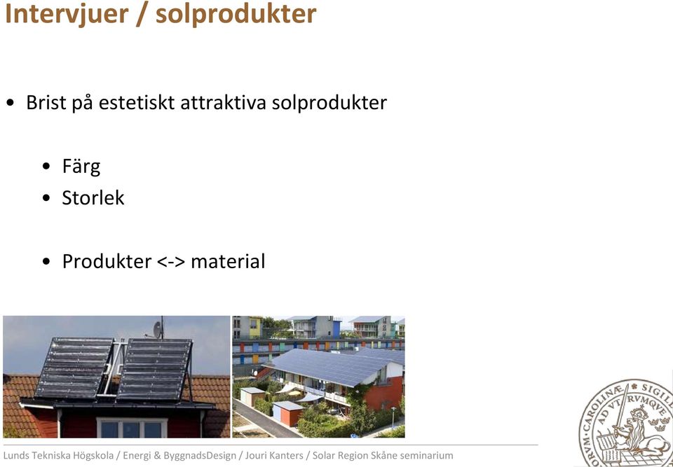 attraktiva solprodukter