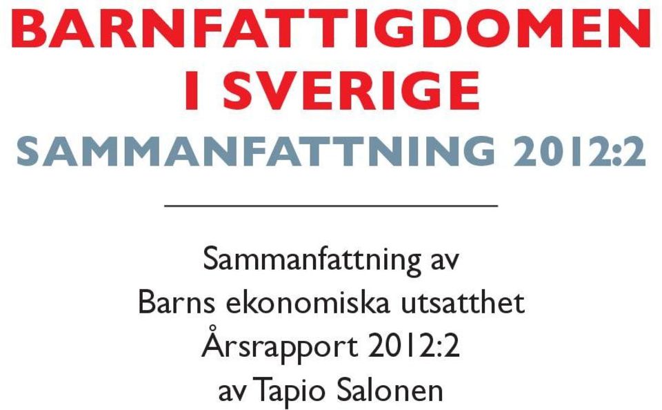 utsatthet Årsrapport 2012:2 av Tapio Salonen